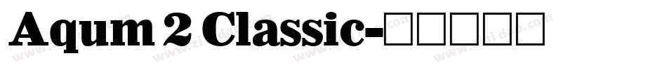Aqum 2 Classic字体转换